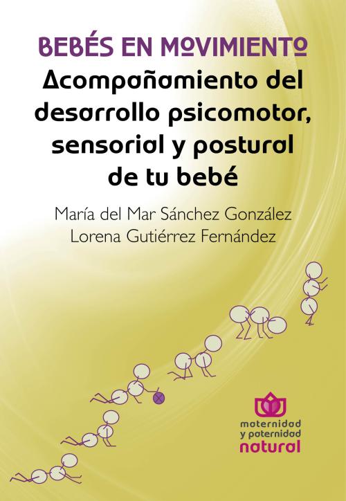 Libro "Bebés en Movimiento" ya a la VENTA Libro "Bebés en Movimiento" ya a la VENTA