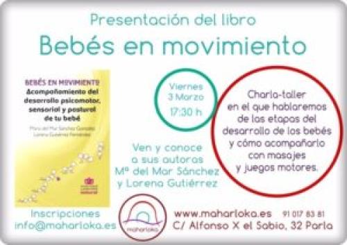PRESENTACION LIBRO "BEBÉS EN MOVIMIENTO" PARLA (MADRID) PRESENTACION LIBRO "BEBÉS EN MOVIMIENTO" PARLA (MADRID)