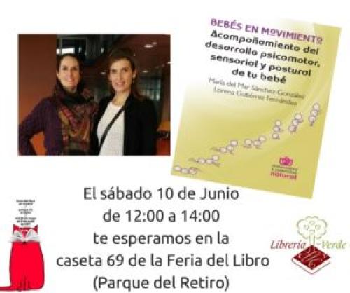 FIRMA LIBRO BEBÉS EN MOVIMIENTO FERIA DEL LIBRO DE MADRID 2017