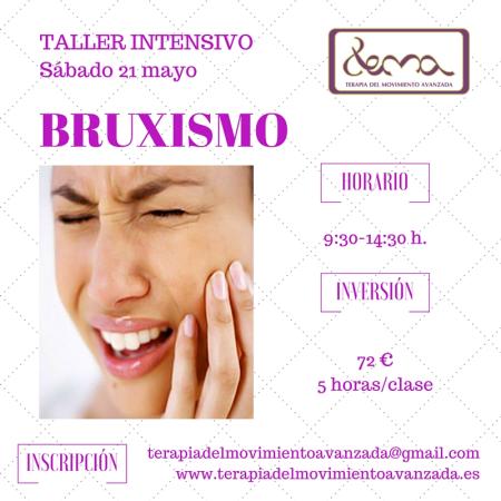 TALLER INTENSIVO BRUXISMO - ALIVIA TU MANDÍBULA TALLER INTENSIVO BRUXISMO - ALIVIA TU MANDÍBULA