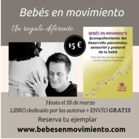 DIA DEL PADRE. PROMOCION BEBÉS EN MOVIMIENTO DIA DEL PADRE. PROMOCION BEBÉS EN MOVIMIENTO