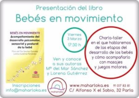 PRESENTACION LIBRO "BEBÉS EN MOVIMIENTO" PARLA (MADRID) PRESENTACION LIBRO "BEBÉS EN MOVIMIENTO" PARLA (MADRID)