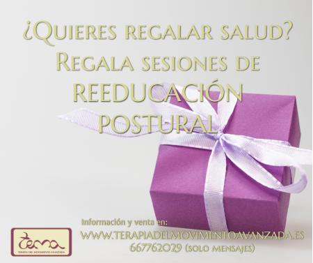 REGALA SALUD EN FORMA DE SESIONES DE REEDUCACIÓN POSTURAL EN "TEMA" REGALA SALUD EN FORMA DE SESIONES DE REEDUCACIÓN POSTURAL EN "TEMA"